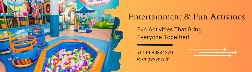 Entertainment & Fun Activities for kis in Bangalore